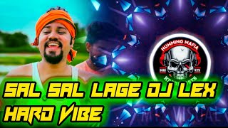 sal sal lage gal gal lage kundei hele dj lexHVIBE DJ RAJ X DJ GUDU PIPILI [upl. by Htial395]