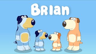 Bluey But Its Brian From Family Guy [upl. by Aihtiekal]