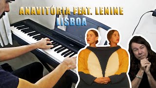 ANAVITÓRIA feat Lenine  Lisboa  Piano Cover [upl. by Oicnanev]