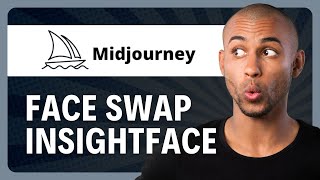 How To Use Insightface With Midjourney Face Swap Prompt 2024 [upl. by Maximilian]