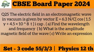 Q25 The electric field in an electromagnetic wave in vacuum is given by vector E  63 NC cos  1 [upl. by Anires]