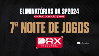 ELIMINATORIAS SEMANA DA PÁTRIA 2024  7ª NOITE [upl. by Nylinnej]