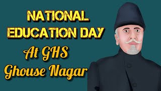 National Education Day Celebrations GHS Ghouse Nagar Hyderabad [upl. by Crissy]