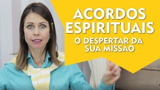 ACORDOS ESPIRITUAIS  O QUE VIM FAZER AQUI [upl. by Gittel]