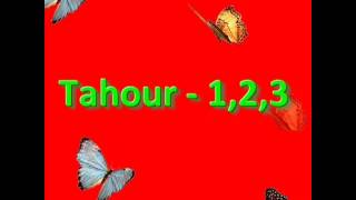 Tahour  1 2 3  YouTubeflv [upl. by Anrym]