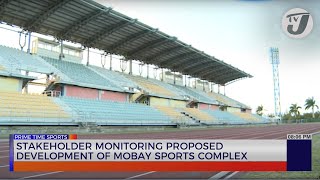 Stakeholder Monitoring Proposed Development of Mobay Sports Complex [upl. by Sirtaeb]