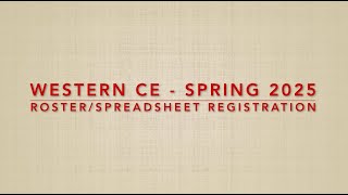 Western CE Roster Registration Spring 2025 [upl. by Suciram]