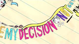 My Decision [upl. by Eiramnna]