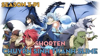 SHORTEN quotChuyển sinh thành Slime khởi nghiệp làm Chủ Tịchquot  Season 3 P1  AL Anime [upl. by Filberte942]