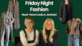 Friday Night Fashion  MustHave Coats amp Jackets [upl. by Mitchell]