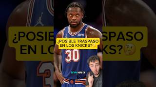 ¿Posible TRASPASO en los KNICKS😳nba baloncesto nbaespaña [upl. by Robbert]