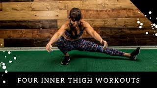 4 Inner Thigh Workouts [upl. by Zahc]