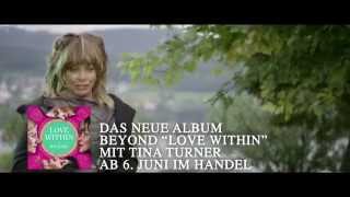 BEYOND  LOVE WITHIN Das neue Album mit Tina Turner [upl. by Aicilaanna770]