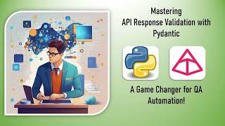 Mastering API Response Validation with Pydantic A Game Changer for QA Automation [upl. by Domini198]