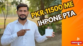 Pkr 11500 me iphone PTA  Must watch [upl. by Nnire]