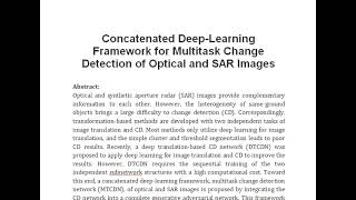 Concatenated Deep Learning Framework for Multitask Change Detection of Optical and SAR Images [upl. by Aynav463]