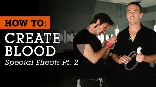 Pt 2 How To Create Blood Special Effects [upl. by Verdi]