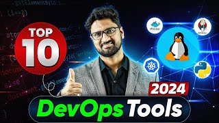 10 DevOps Tools You Need To Know 🔥🔥 The Complete Guide [upl. by Nireves194]