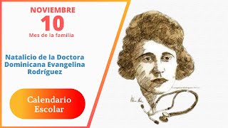 10 de Noviembre  Natalicio de Evangelina Rodríguez  Primera mujer en graduarse de medicina 1880 [upl. by Alyn355]