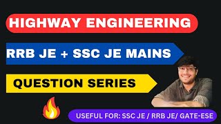 HIGHWAY ENGINEERING QUESTION SERIES rrbjecivil sscje2024exam civilengineeering rrbje [upl. by Aihsenor]