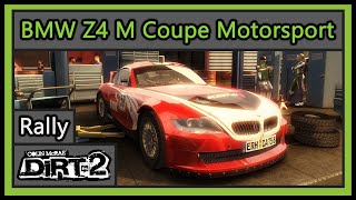 BMW Z4 M Coupe Motorsport  Colin McRae DiRT 2 [upl. by Inihor]