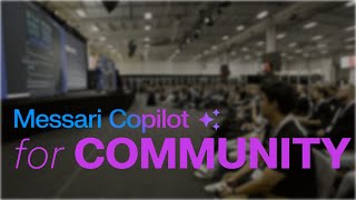 How to Use Messari Copilot for Community  Product Walkthrough [upl. by Oza]