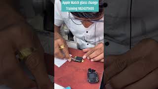 Apple I watch glass change training  Apple Watch repair training iphonedisplay applewatch [upl. by Htenek]