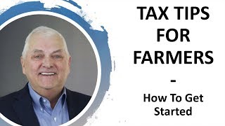 How To Get Started with Farm Taxes [upl. by Eggleston]