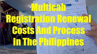 Multicab Registration Renewal Costs and Process In The Philippines [upl. by Kile]