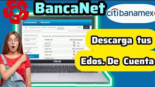 DESCARGA TU ESTADO DE CUENTA DE CITYBANAMEX [upl. by Adnalro]