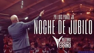 NOCHE DE JUBILO  Luis Ponce Jr  Retiro Internacional de Verano EBENEZER Guatemala 2024 [upl. by Aylmer]