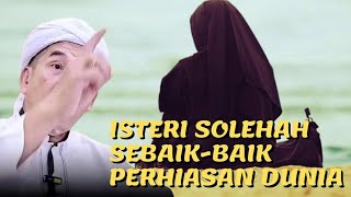 USTAZ MOKHTAR YAAKOB  CIRI ISTERI SOLEHAH [upl. by Ylrebma]