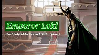 🎧Emperor Loki ASMRMCU DOM Servant Listener Praises Possible Romance [upl. by Marketa]