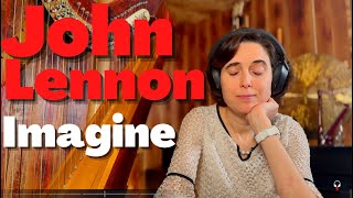 John Lennon Imagine  A Classical Musician’s First Listen and Reaction [upl. by Asp]