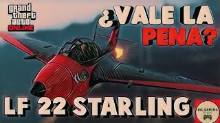 Vale la pena el LF22 Starling o no GTA V ONLINE [upl. by Tsenrae]