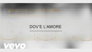 IL DIVO  Track By Track  Dove LAmore [upl. by Shelia]