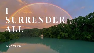 I Surrender All [upl. by Aniraz]