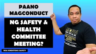 Paano magconduct ng Safety and Health Committee Meeting [upl. by Keenan]