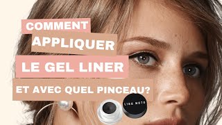 Comment appliquer le Gel liner naturel en pot [upl. by Grodin731]