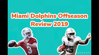 Miami Dolphins Offseason Review 2019  Dolphin Drill Down [upl. by Eluj]