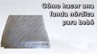 Cómo hacer una funda nórdica para cuna de bebé Edredón How to Make a Duvet Cover [upl. by Aymik]