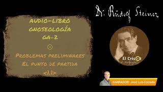 AUDIOLIBROGA211 GNOSEOLOGÍAProblemas preliminares [upl. by Evey]