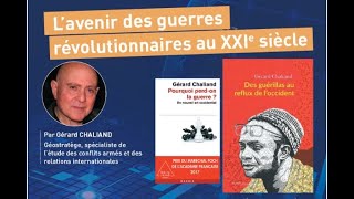 Gérard Chaliand  Lavenir des guerres révolutionnaires au XXIème siècle [upl. by Nahtnamas848]