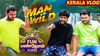 Trekking போறோம்😱 Man Vs Wild  Athirapally Falls  Kerala Vlog  Fun Panrom Vlogs  Blacksheep [upl. by Ellevel261]