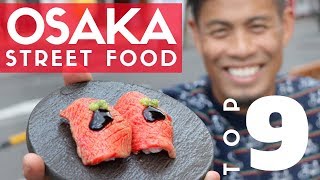 Japanese Street Food Tour Top 9 in Osaka Japan  Kobe Beef Sushi amp Dotonbori Guide [upl. by Attenwahs236]