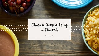 Chosen Servants of a Church [upl. by Aehsan]