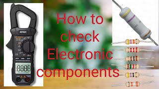 How to check Electronic components in the clampmeter how to use the clamp meter and multimeter [upl. by Kask]