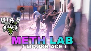 GTA 5  Meth Lab  Liquor Ace  Mission  Walkthrough Gameplay [upl. by Hsepid]