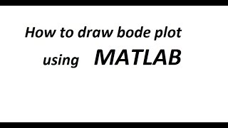 MATLAB tutorial how to draw bode plot [upl. by Acirne]