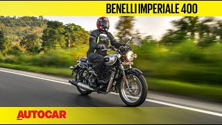 Benelli Imperiale 400 Review  Royal Enfield Classic 350 challenger I Test ride I Autocar India [upl. by Ielirol789]